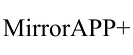 MIRRORAPP+