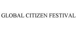 GLOBAL CITIZEN FESTIVAL