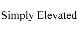 SIMPLY ELEVATED