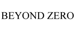 BEYOND ZERO