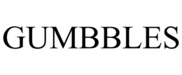 GUMBBLES