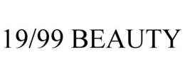 19/99 BEAUTY