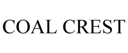 COAL CREST
