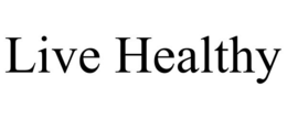 LIVE HEALTHY