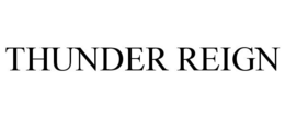 THUNDER REIGN