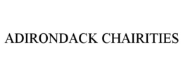 ADIRONDACK CHAIRITIES