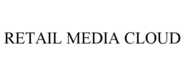 RETAIL MEDIA CLOUD
