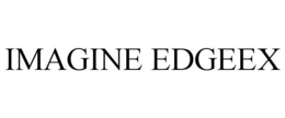 IMAGINE EDGEEX
