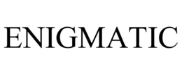 ENIGMATIC