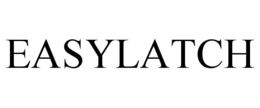 EASYLATCH