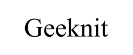 GEEKNIT