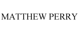 MATTHEW PERRY