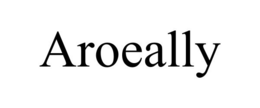 AROEALLY