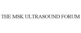 THE MSK ULTRASOUND FORUM