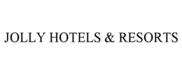 JOLLY HOTELS & RESORTS
