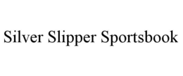 SILVER SLIPPER SPORTSBOOK