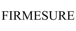 FIRMESURE