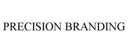 PRECISION BRANDING