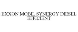 EXXON MOBIL SYNERGY DIESEL EFFICIENT