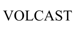 VOLCAST