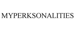 MYPERKSONALITIES