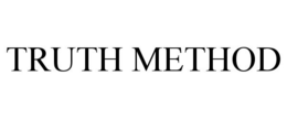 TRUTH METHOD