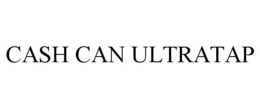 CASH CAN ULTRATAP