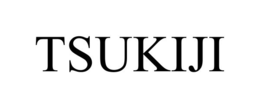 TSUKIJI