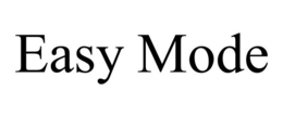 EASY MODE