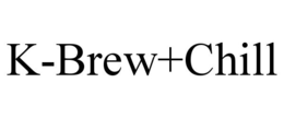 K-BREW+CHILL