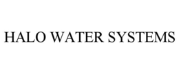 HALO WATER SYSTEMS