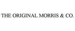 THE ORIGINAL MORRIS & CO.