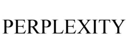 PERPLEXITY