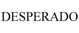 DESPERADO