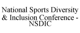 NATIONAL SPORTS DIVERSITY & INCLUSION CONFERENCE - NSDIC