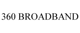 360 BROADBAND