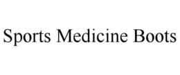 SPORTS MEDICINE BOOTS