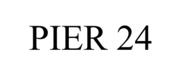 PIER 24