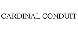 CARDINAL CONDUIT