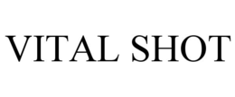 VITAL SHOT