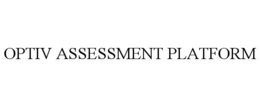OPTIV ASSESSMENT PLATFORM