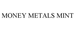 MONEY METALS MINT