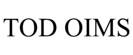 TOD OIMS