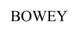 BOWEY