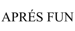APRÉS FUN
