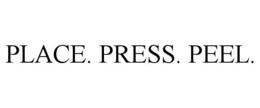 PLACE. PRESS. PEEL.