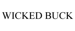 WICKED BUCK