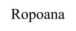 ROPOANA