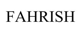 FAHRISH