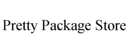 PRETTY PACKAGE STORE